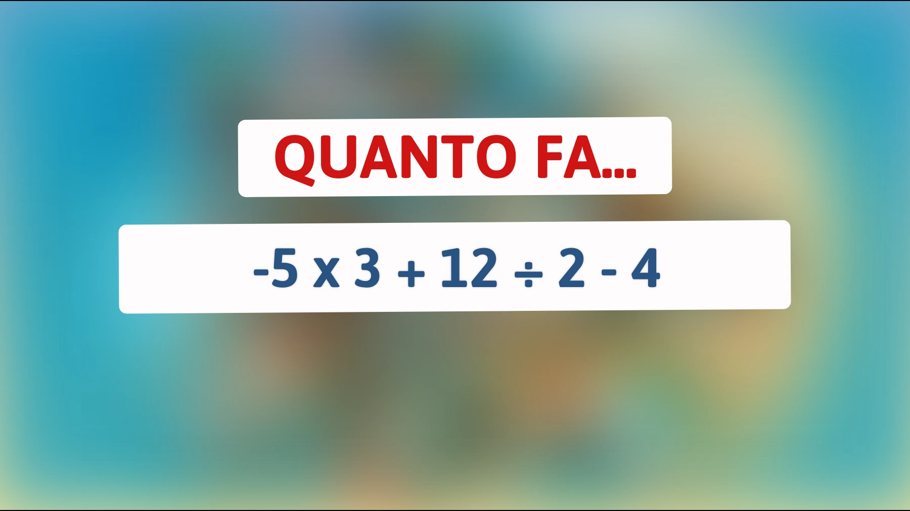 Quanti geniali riescono a risolvere questo rompicapo matematico in 10 secondi?"